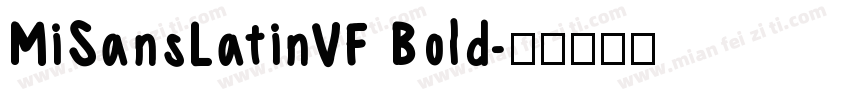 MiSansLatinVF Bold字体转换